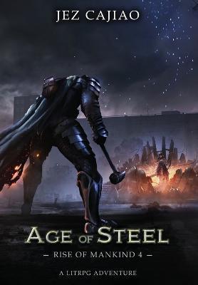 Age of Steel - Jez Cajiao