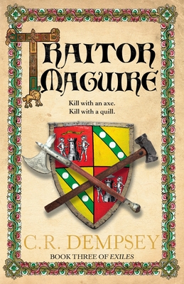 Traitor Maguire - C. R. Dempsey