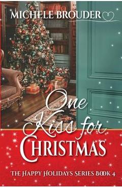 Coperta cărții 'One Kiss for Christmas - Michele Brouder'