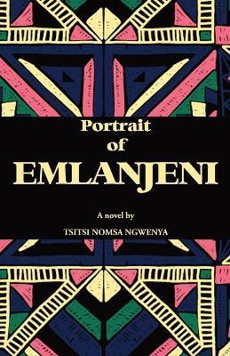 Portrait of Emlanjeni - Tsitsi Nomsa Ngwenya