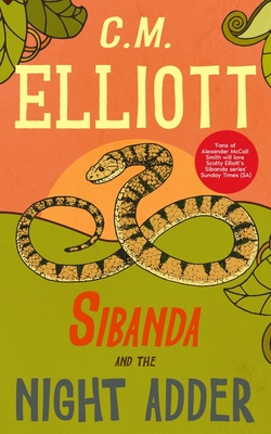 Sibanda and the Night Adder - C. M. Elliott