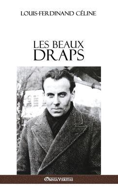 Les Beaux Draps - Louis Ferdinand Cline