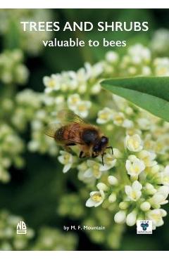 Coperta cărții 'Trees and Shrubs Valuable to Bees - M. F. Mountain'
