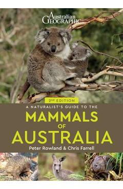 Poza produsului A Naturalist's Guide to the Mammals of Australia 2nd - Peter Rowland
