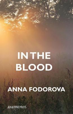 In the Blood - Anna Fodorova