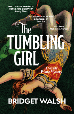 The Tumbling Girl - Bridget Walsh