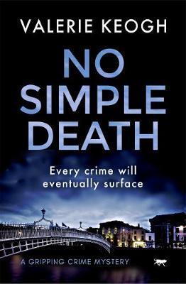 No Simple Death: A Gripping Crime Mystery - Valerie Keogh