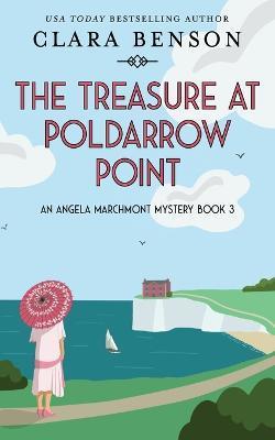 The Treasure at Poldarrow Point - Clara Benson