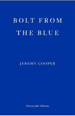 Bolt from the Blue - Jeremy Cooper