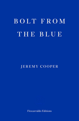 Bolt from the Blue - Jeremy Cooper