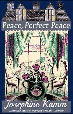 Coperta cărții 'Peace, Perfect Peace - Josephine Kamm'