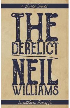 Coperta cărții 'The Derelict - Neil Williams'