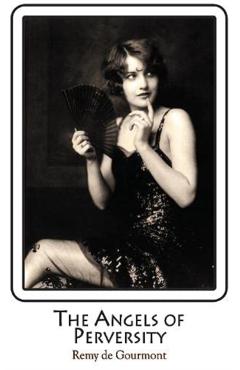 The Angels of Perversity - Remy De Gourmont
