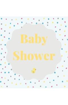 Coperta cărții 'Baby shower guest book (Hardcover): comments book, baby shower party decor, advice for parents sign in book, baby'