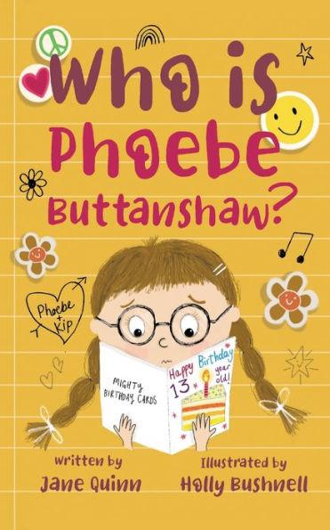 Who is Phoebe Buttanshaw? - Jane Quinn