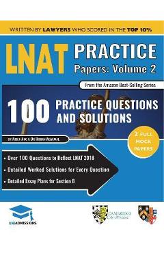 Coperta cărții 'LNAT Practice Papers Volume Two: 2 Full Mock Papers, 100 Questions in the style of the LNAT, Detailed Worked Solutions,'
