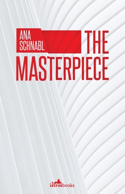 The Masterpiece - Ana Schnabl
