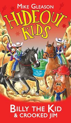 Billy the Kid & Crooked Jim: Book 6 - Mike Gleason
