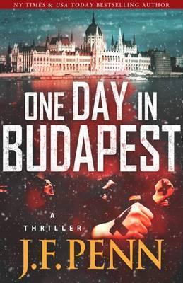 One Day in Budapest - J. F. Penn