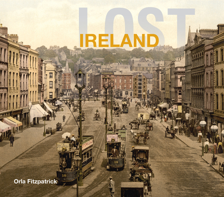 Lost Ireland - Orla Fitzpatrick