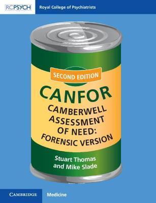 Camberwell Assessment of Need: Forensic Version: Canfor - Stuart Thomas