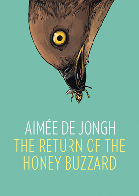 The Return of the Honey Buzzard - Aime De Jongh