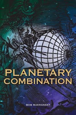 Planetary Combination - Bob Makransky