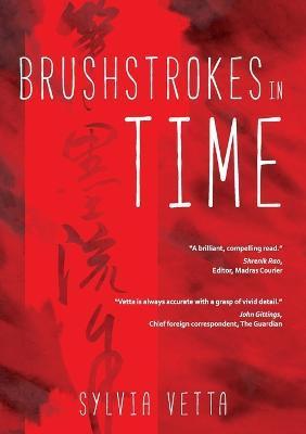 Brushstrokes in Time - Sylvia Vetta