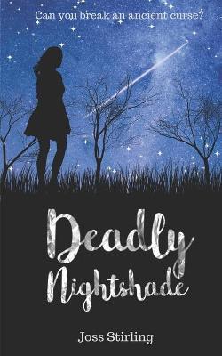 Deadly Nightshade - Joss Stirling