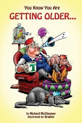 Coperta cărții 'You Know You Are Getting Older... - Steve Bright'