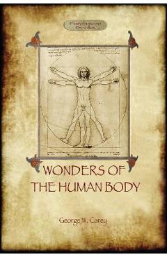 Coperta cărții 'The Wonders of the Human Body: Physical Regeneration According to the Laws of Chemistry & Physiology - George'