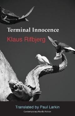 Poza produsului Terminal Innocence - Klaus Rifbjerg