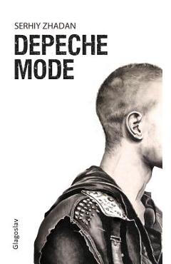 Poza produsului Depeche Mode - Serhiy Zhadan
