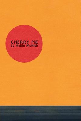 Cherry Pie - Hollie Mcnish