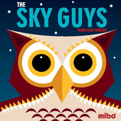 The Sky Guys - Madeleine Rogers