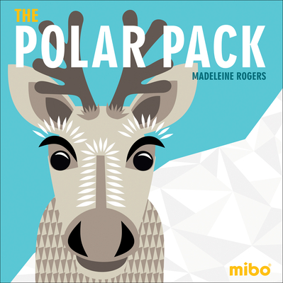 The Polar Pack - Madeleine Rogers