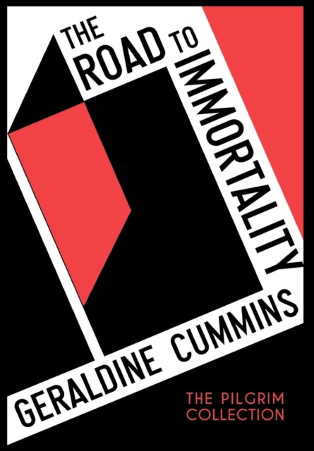 The Road to Immortality - Geraldine Cummins