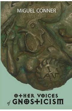 Coperta cărții 'Other Voices of Gnosticism: Interviews with leading writers and scholars including Tobias Churton, Nicola Denzey-Lewis,'