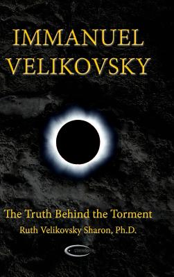 Immanuel Velikovsky - The Truth Behind the Torment - Ruth Velikovsky Sharon