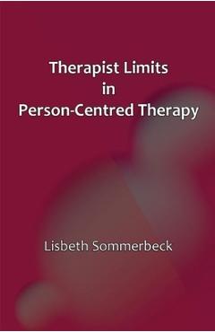 Poza produsului Therapist Limits in Person-Centred Practice - Lisbeth Sommerbeck