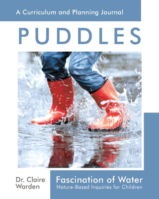 Fascination of Water: Nature-Based Inquiries for Children - Claire Warden