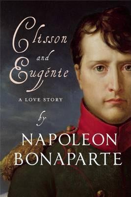 Clisson and Eugénie - Napoleon Bonaparte