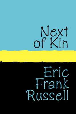 Next of Kin Large Print - Eric Frank Russell