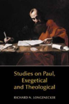 Coperta cărții 'Studies in Paul, Exegetical and Theological - Richard N. Longenecker'