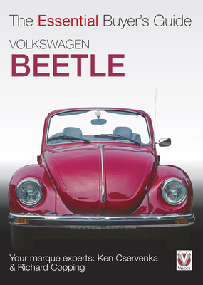 Volkswagen Beetle: The Essential Buyer's Guide - Richard Copping