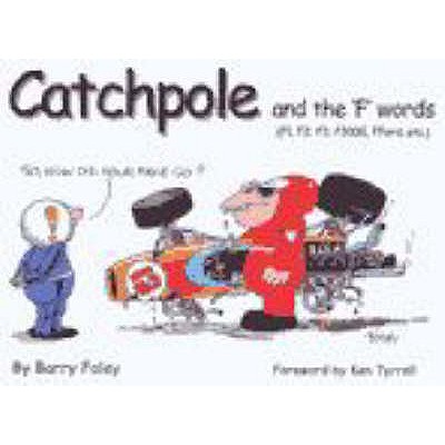 Catchpole and the 'f' Words - Barry Foley