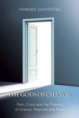The Gods of Change - H. Sasportas