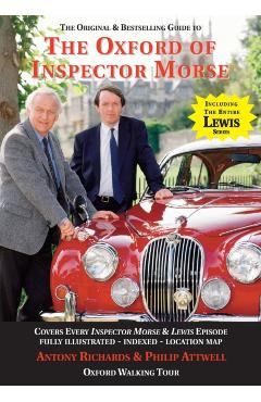 The Oxford of Inspector Morse: including the entire Lewis series - Antony J. Richards