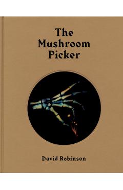 Coperta cărții 'David Robinson: The Mushroom Picker - David Robinson'
