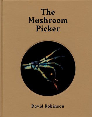 Coperta cărții 'David Robinson: The Mushroom Picker - David Robinson'